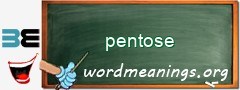 WordMeaning blackboard for pentose